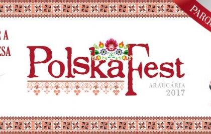 Paraná recebe a 1ª edição da PolskaFest