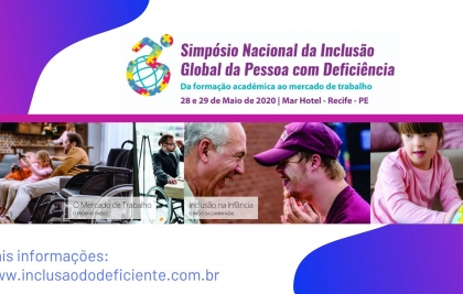Simpósio Nacional da Inclusão Global da Pessoa com Deficiência acontece em Recife